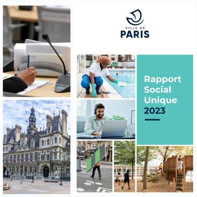Rapport Social Unique 2023 de la Ville de Paris : un document remarquable mais une gestion beaucoup plus difficile à approuver